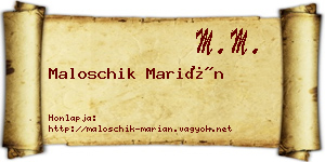 Maloschik Marián névjegykártya